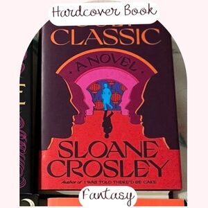 Cult Classic by Sloane Crosley First Edition Hardcover